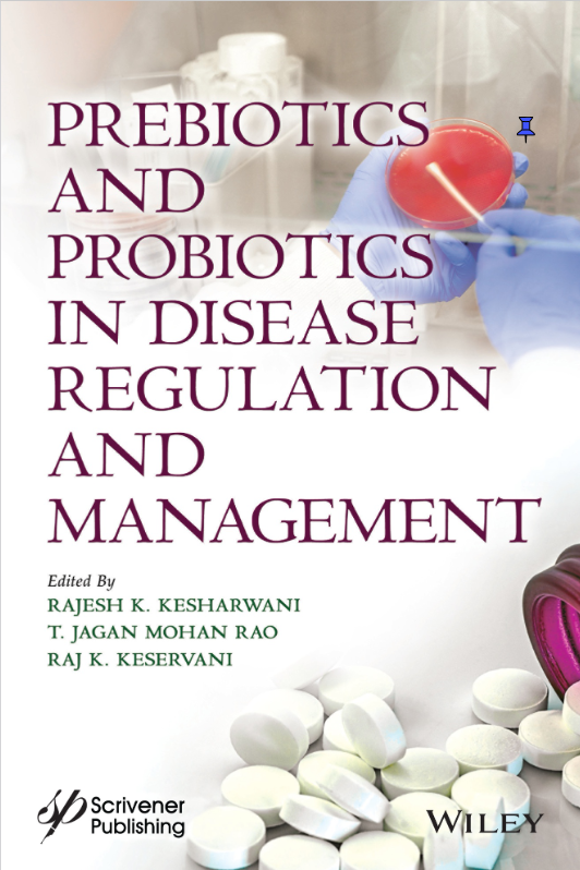 Prebiotics and Probiotics in Disease Regulation and Management